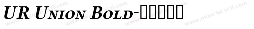 UR Union Bold字体转换